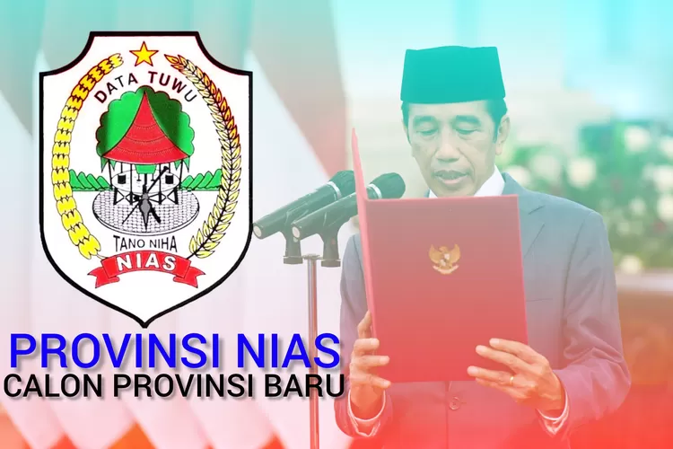 Kepulauan Nias Bakal Keluar dari Sumatera Utara Membentuk Provinsi Baru?