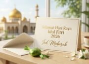 50+ Ucapan Selamat Idul Fitri 1 Syawal 1447 H: Dari yang Puitis Hingga Paling “Keren” untuk Media Sosial!